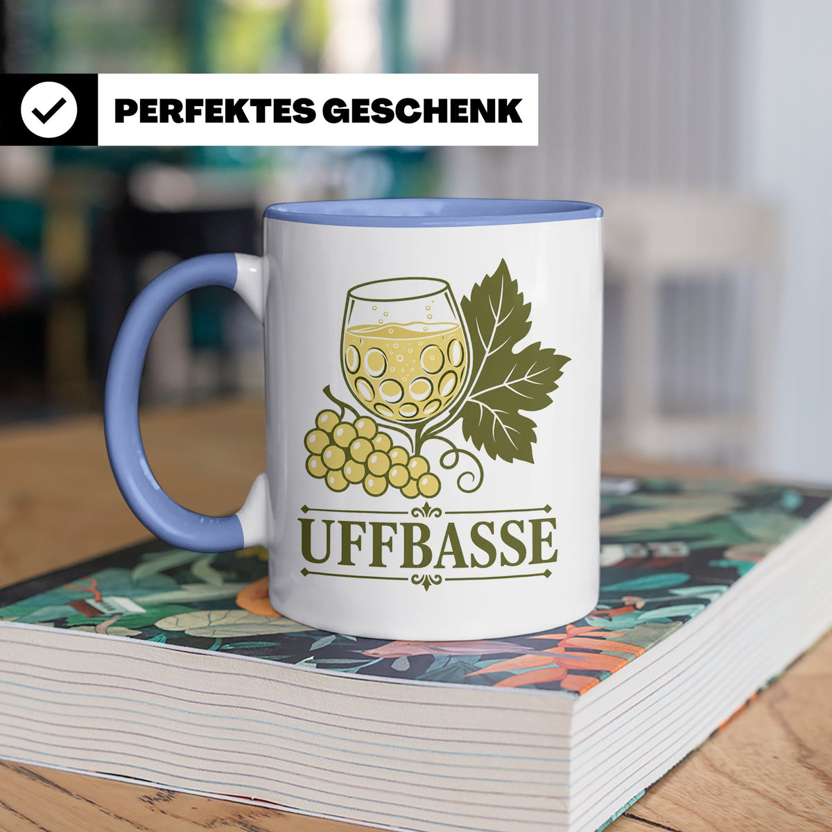 Pfalz Tasse Uffbasse - Pfälzer Dialekt Geschenk für Pfälzer  – Blau [farbe:blau]