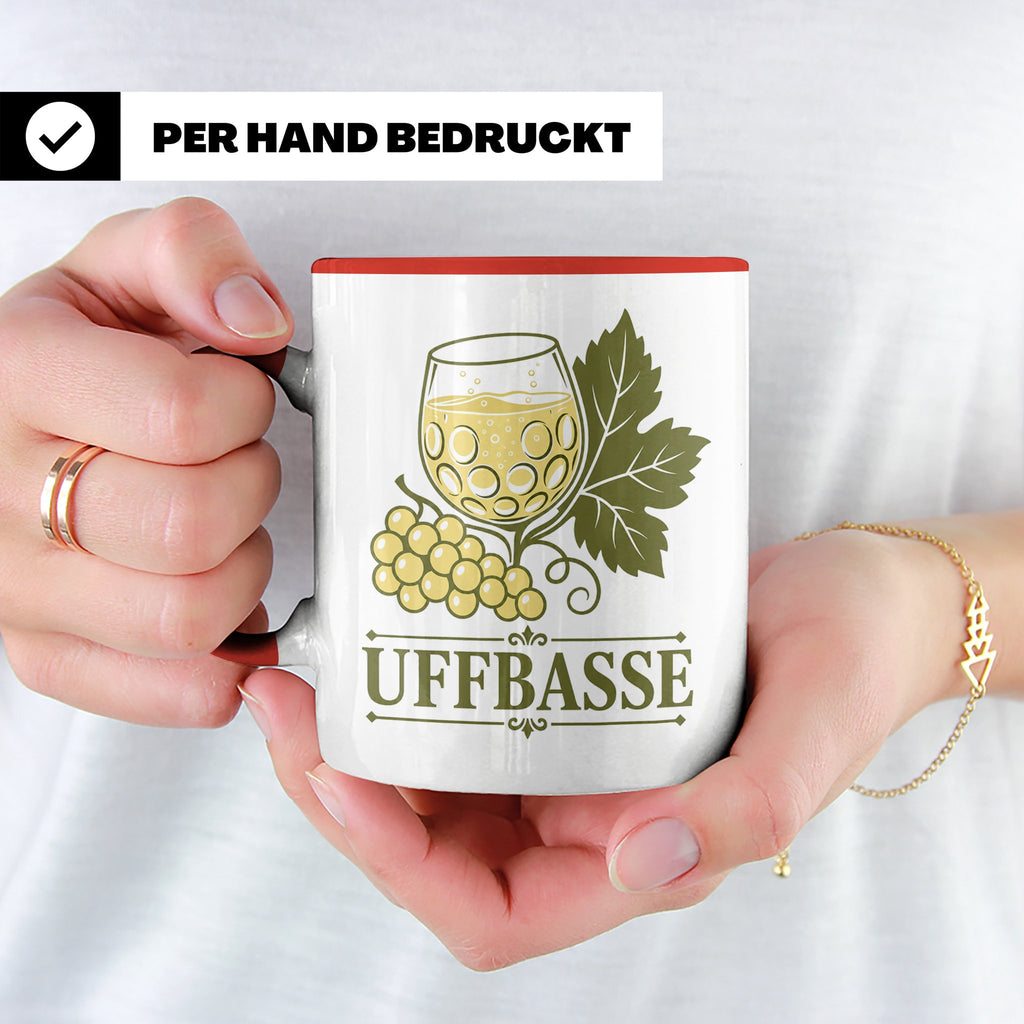 Pfalz Tasse Uffbasse - Pfälzer Dialekt Geschenk für Pfälzer  – Rot [farbe:rot]