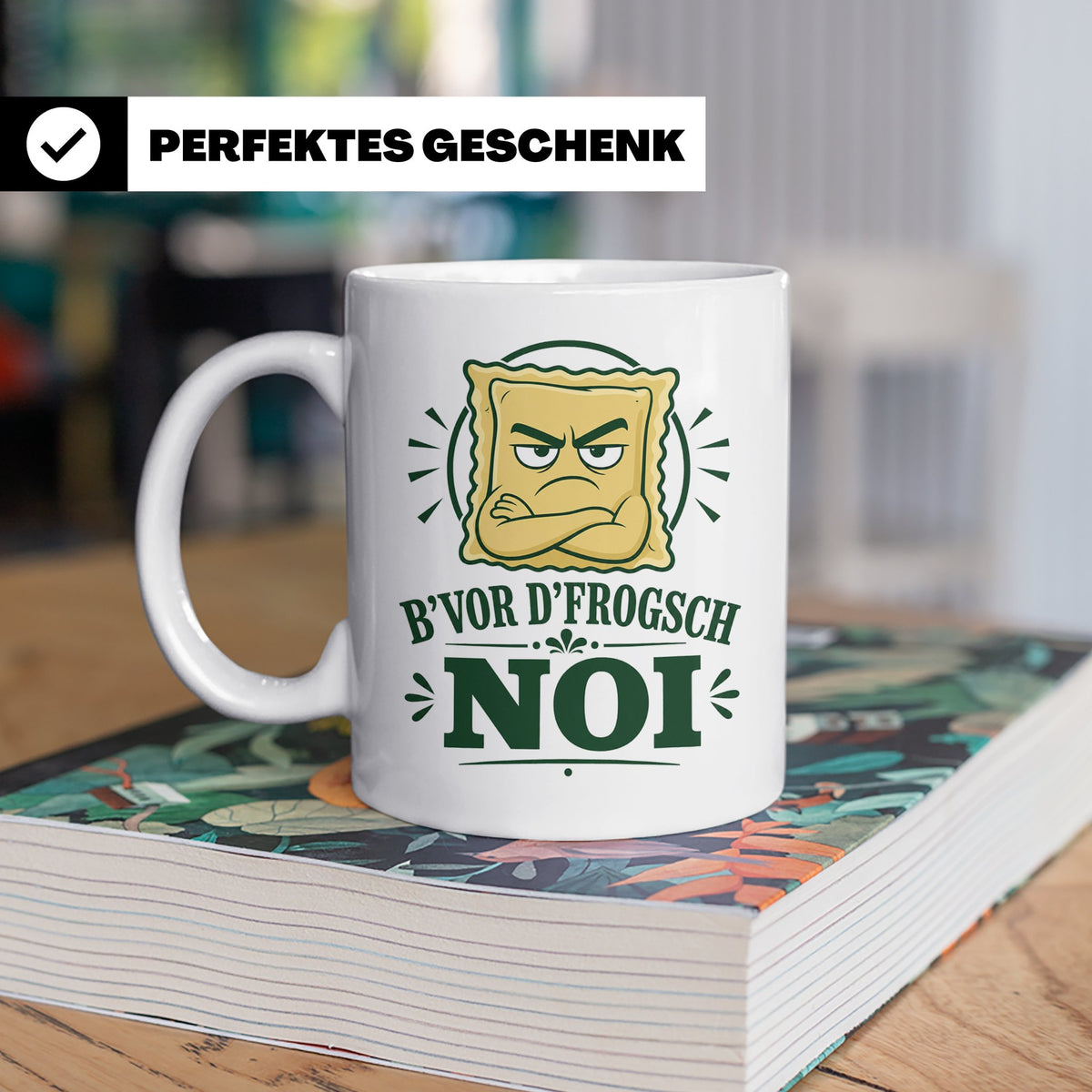 Schwäbisch Tasse B vor d frogsch Noi - Lustiges Geschenk für – Weiß [farbe:weiß]