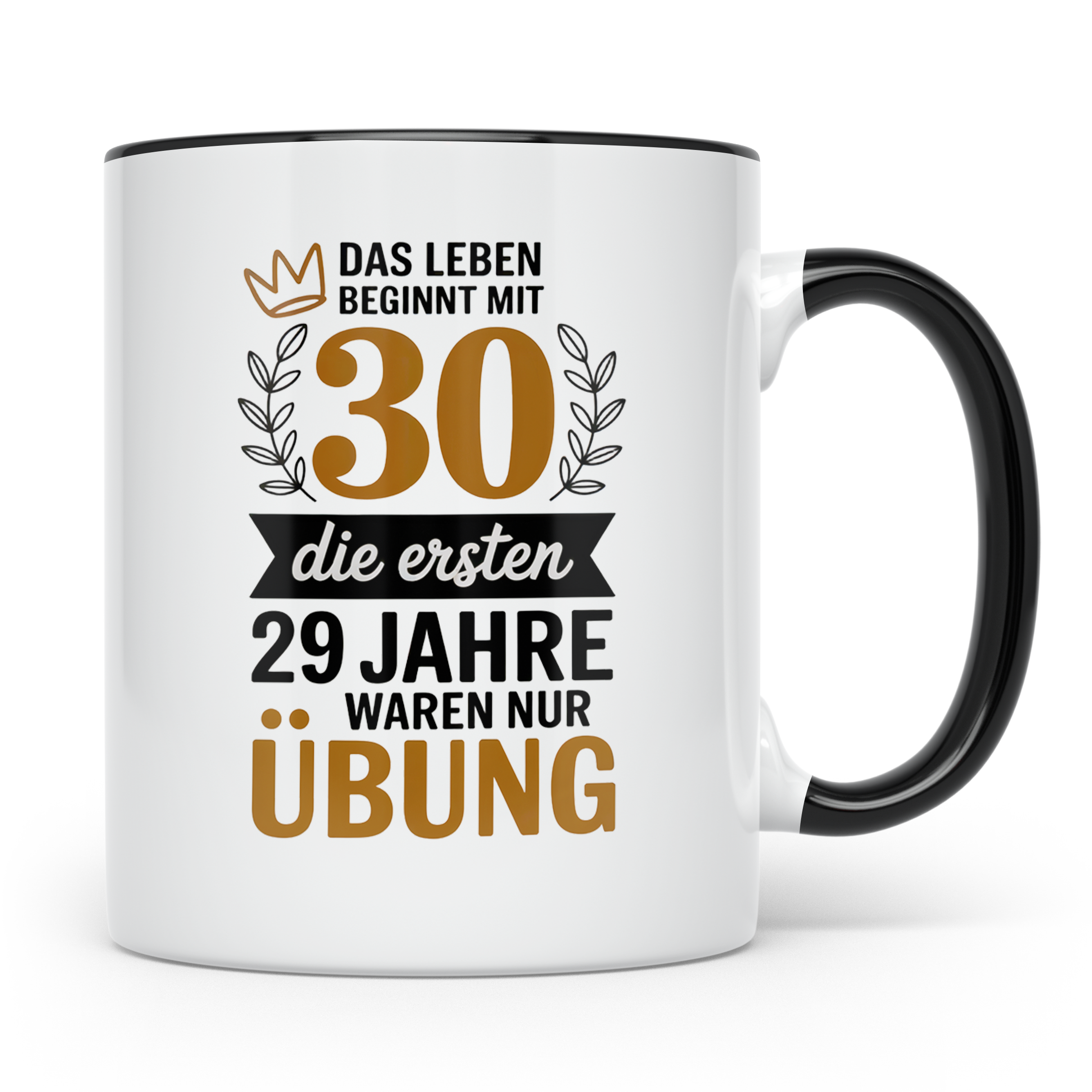 30. Geburtstag Tasse - Das Leben beginnt mit 30! Geschenkide – Schwarz [farbe:schwarz]