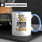 30. Geburtstag Tasse - Das Leben beginnt mit 30! Geschenkide – Blau [farbe:blau]