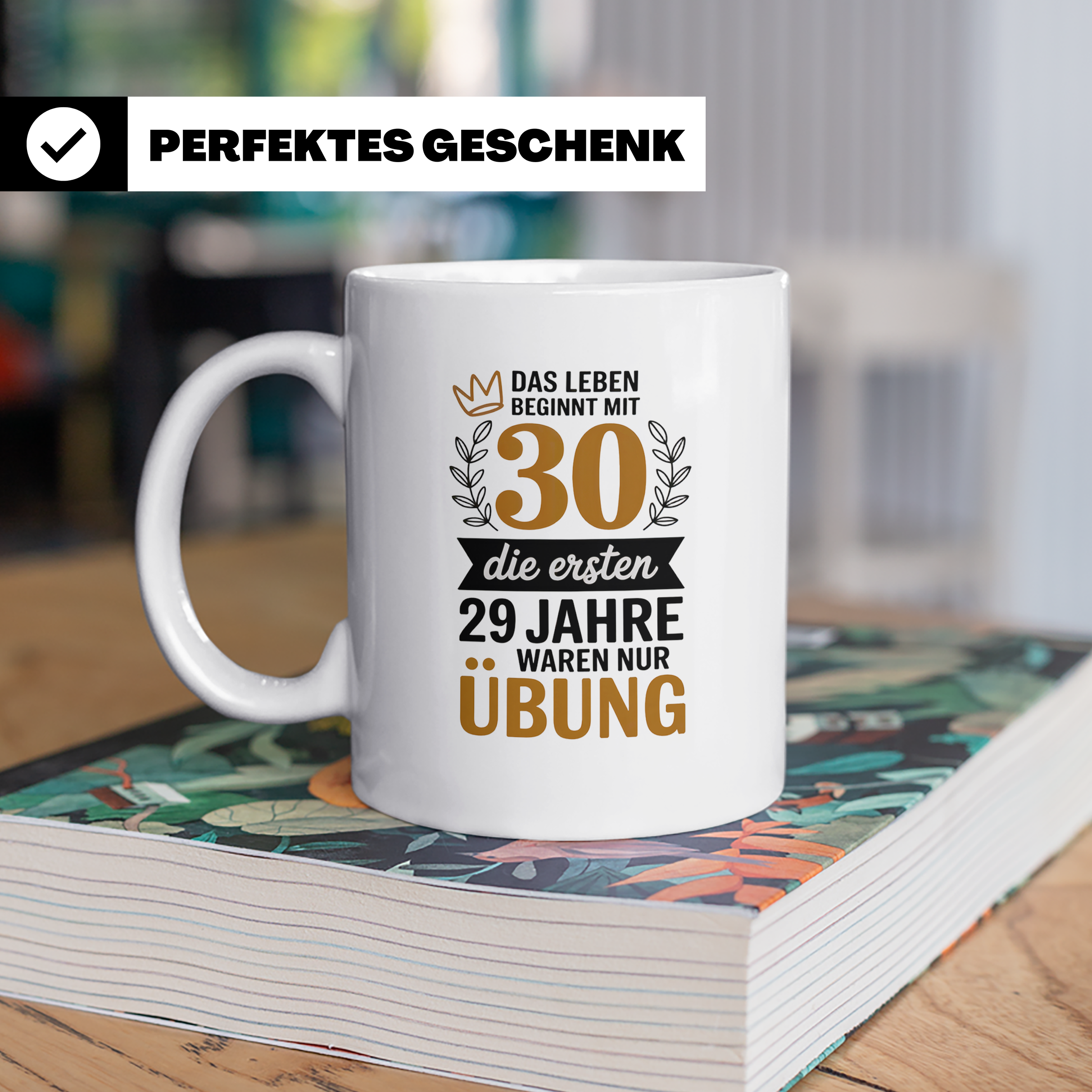 30. Geburtstag Tasse - Das Leben beginnt mit 30! Geschenkide – Weiß [farbe:weiß]
