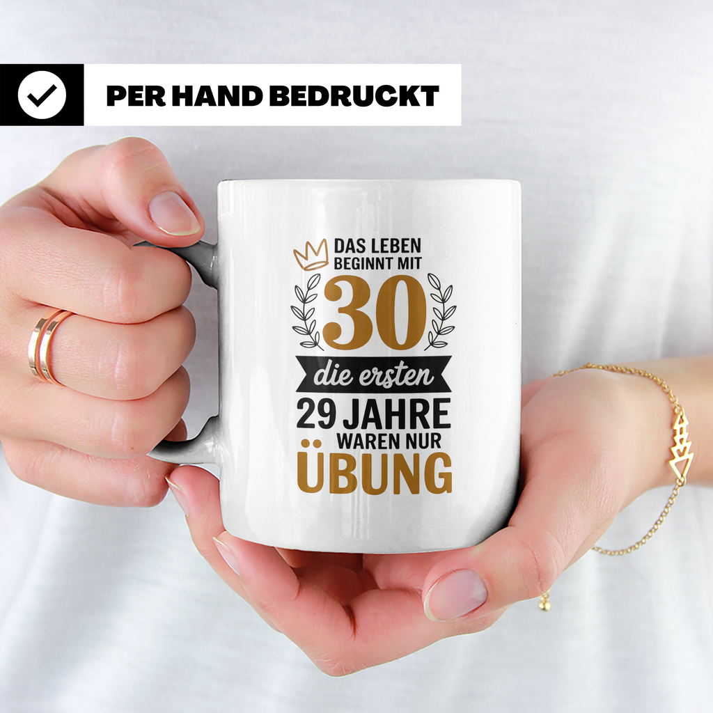 30. Geburtstag Tasse - Das Leben beginnt mit 30! Geschenkide – Weiß [farbe:weiß]