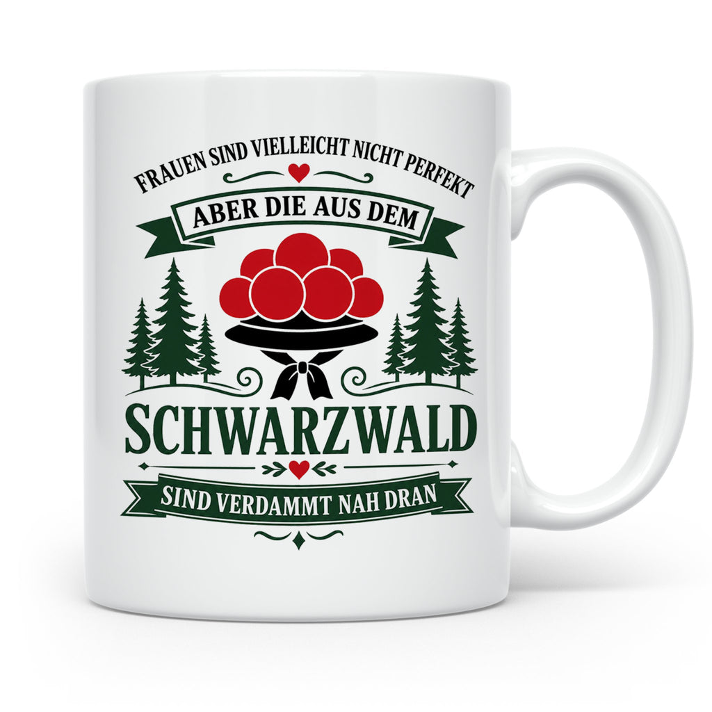 Schwarzwald Tasse Frauen aus dem Schwarzwald sind verdammt n – Weiß [farbe:weiß]