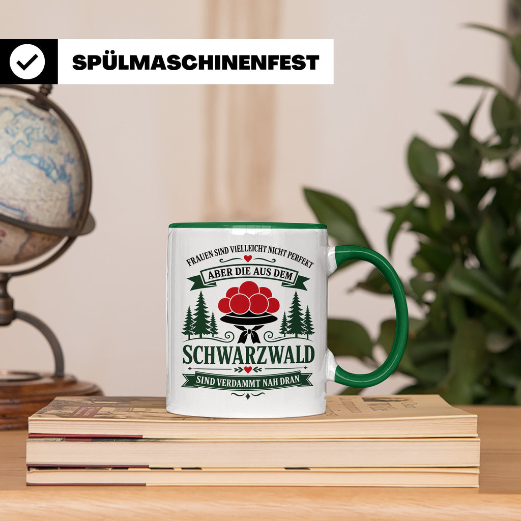 Schwarzwald Tasse Frauen aus dem Schwarzwald sind verdammt n – Grün [farbe:grün]