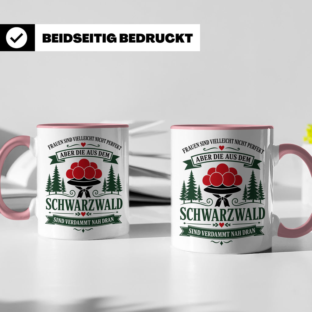 Schwarzwald Tasse Frauen aus dem Schwarzwald sind verdammt n – Rosa [farbe:rosa]