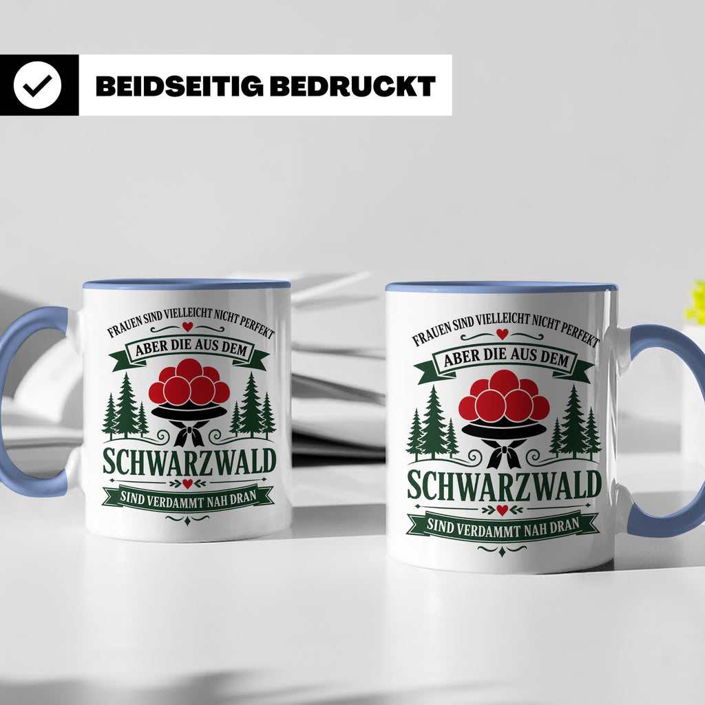 Schwarzwald Tasse Frauen aus dem Schwarzwald sind verdammt n – Blau [farbe:blau]