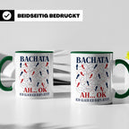 Bachata Tasse Ah ok ich glaub ich habs jetzt - Lustiges Gesc – Grün [farbe:grün]