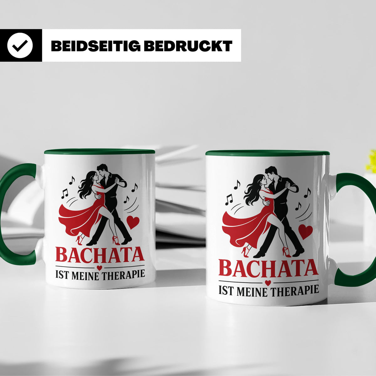 Bachata Tasse Bachata ist meine Therapie - Geschenk für Tänz – Grün [farbe:grün]