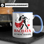 Bachata Tasse Bachata ist meine Therapie - Geschenk für Tänz – Blau [farbe:blau]