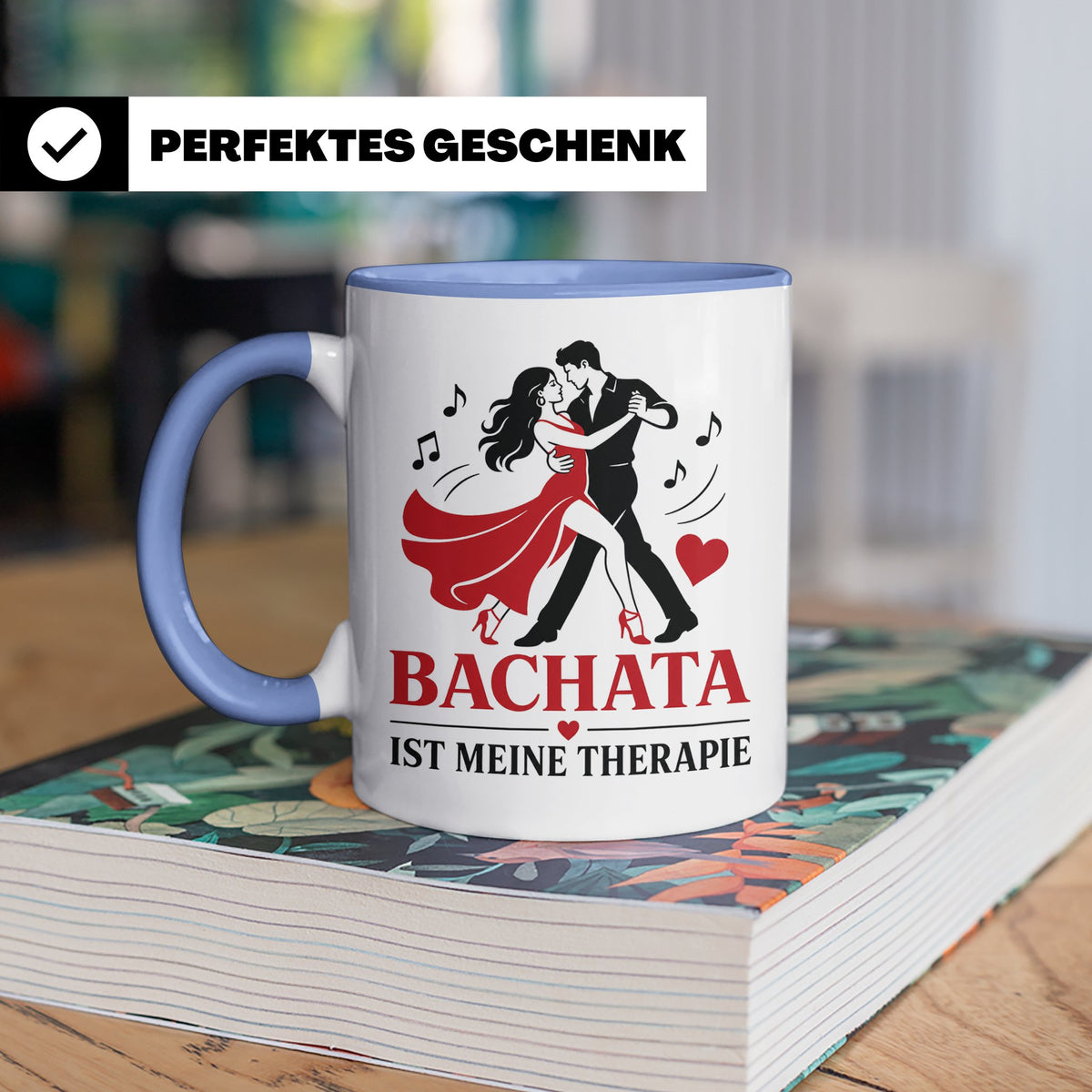 Bachata Tasse Bachata ist meine Therapie - Geschenk für Tänz – Blau [farbe:blau]