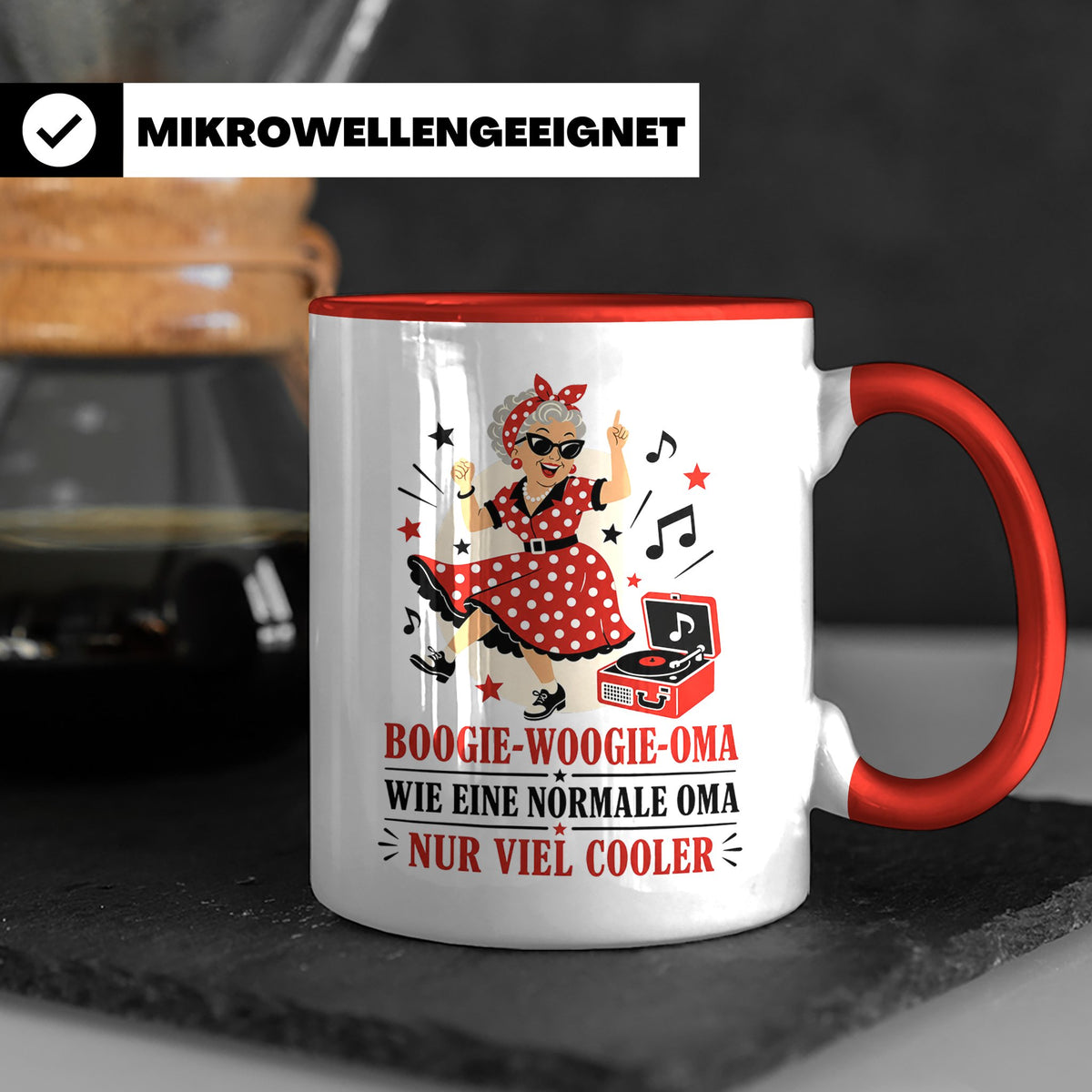 Boogie Woogie Oma Tasse Wie eine normale Oma nur viel cooler – Rot [farbe:rot]