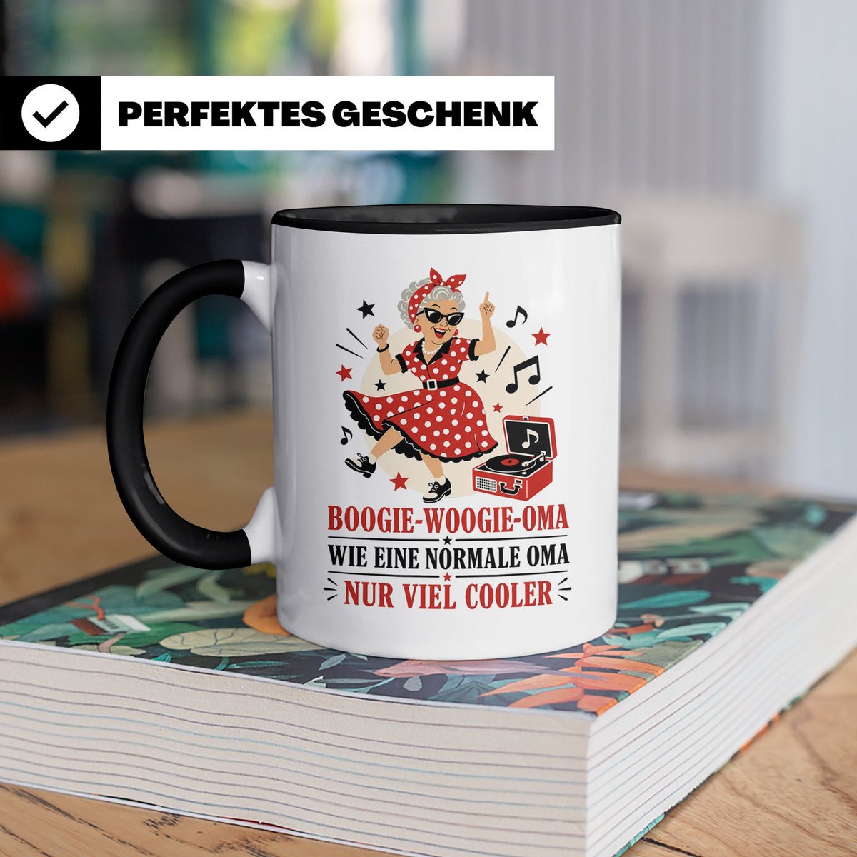 Boogie Woogie Oma Tasse Wie eine normale Oma nur viel cooler – Schwarz [farbe:schwarz]