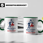 Discofox Tasse Mir reichts ich geh Discofox tanzen - Geschen – Grün [farbe:grün]