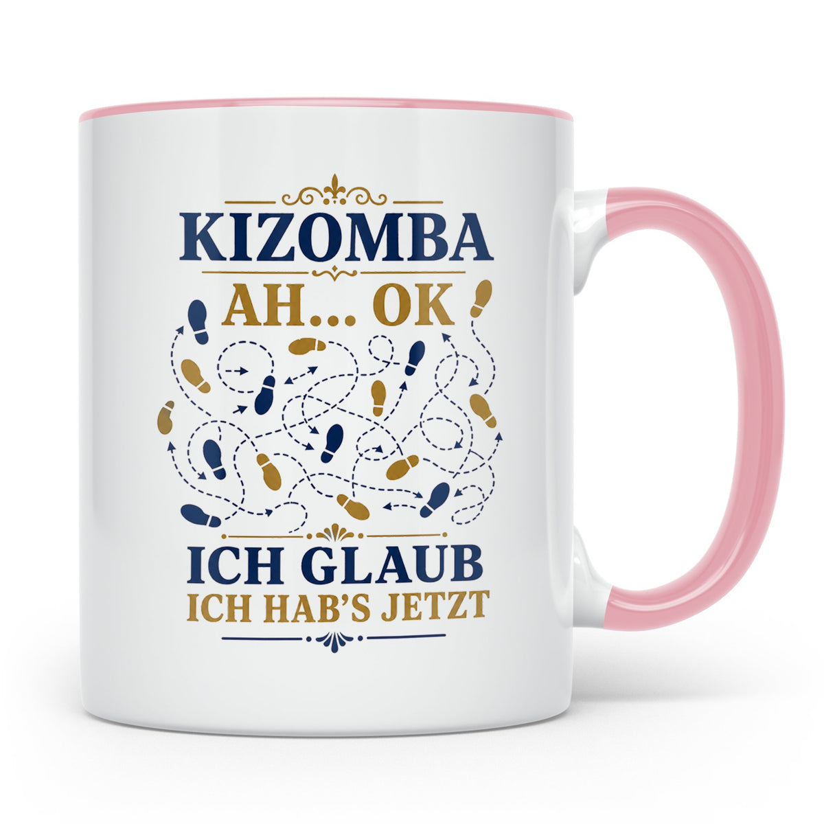 Kizomba Tasse Ah ok ich glaub ich habs jetzt - Lustiges Gesc – Rosa [farbe:rosa]