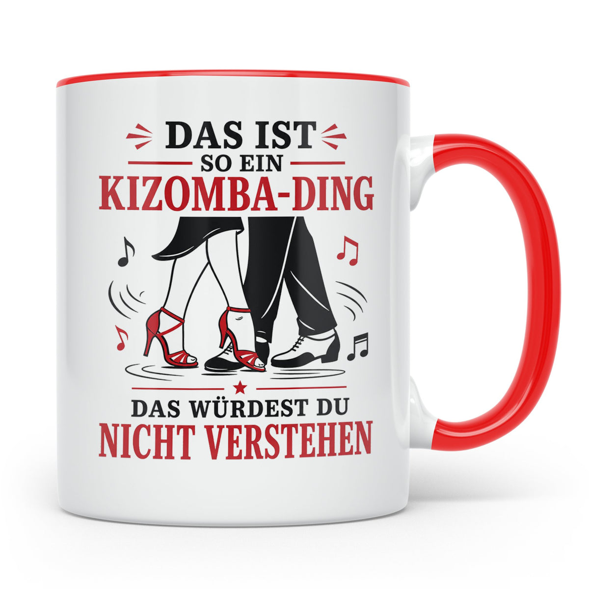 Kizomba Tasse Das ist so ein Kizomba Ding das würdest du nic – Rot [farbe:rot]