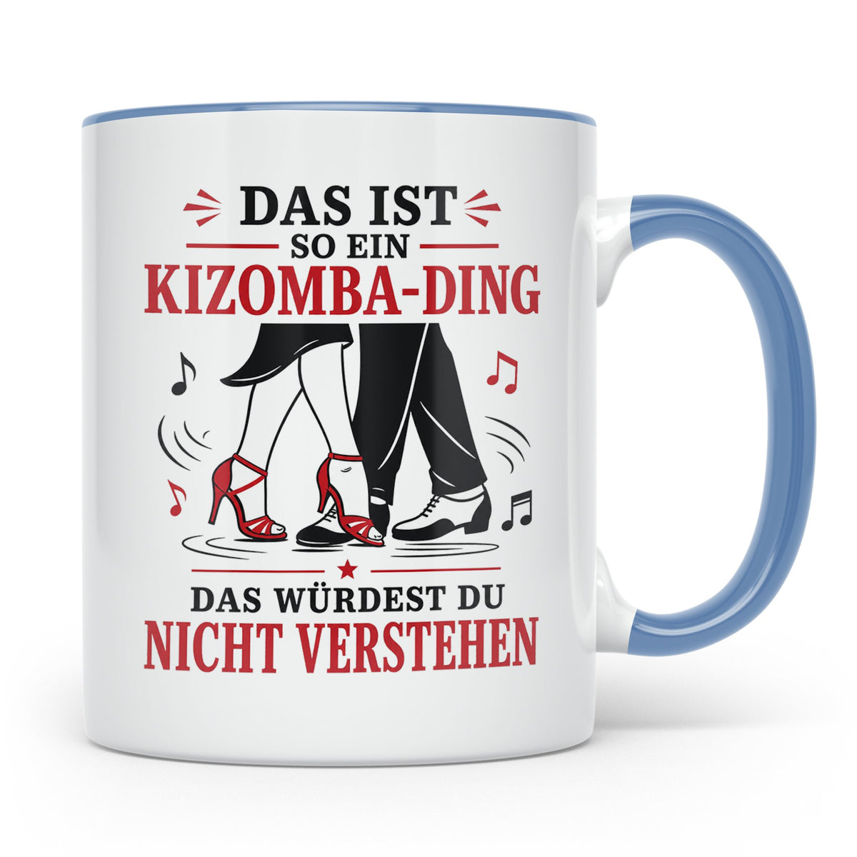 Kizomba Tasse Das ist so ein Kizomba Ding das würdest du nic – Blau [farbe:blau]