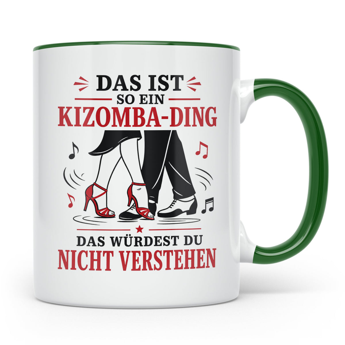 Kizomba Tasse Das ist so ein Kizomba Ding das würdest du nic – Grün [farbe:grün]