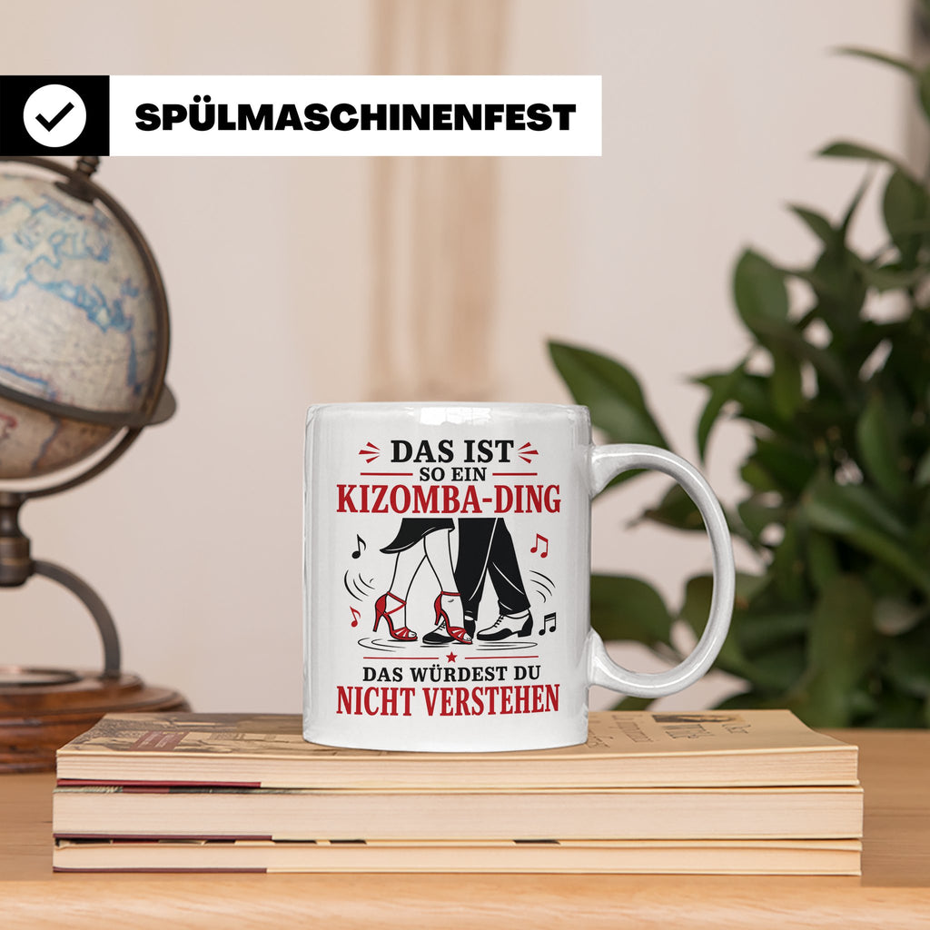 Kizomba Tasse Das ist so ein Kizomba Ding das würdest du nic – Weiß [farbe:weiß]
