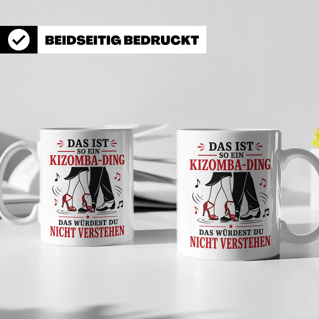 Kizomba Tasse Das ist so ein Kizomba Ding das würdest du nic – Weiß [farbe:weiß]