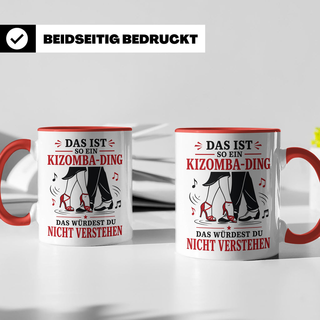 Kizomba Tasse Das ist so ein Kizomba Ding das würdest du nic – Rot [farbe:rot]