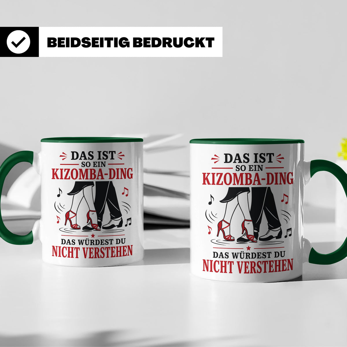 Kizomba Tasse Das ist so ein Kizomba Ding das würdest du nic – Grün [farbe:grün]