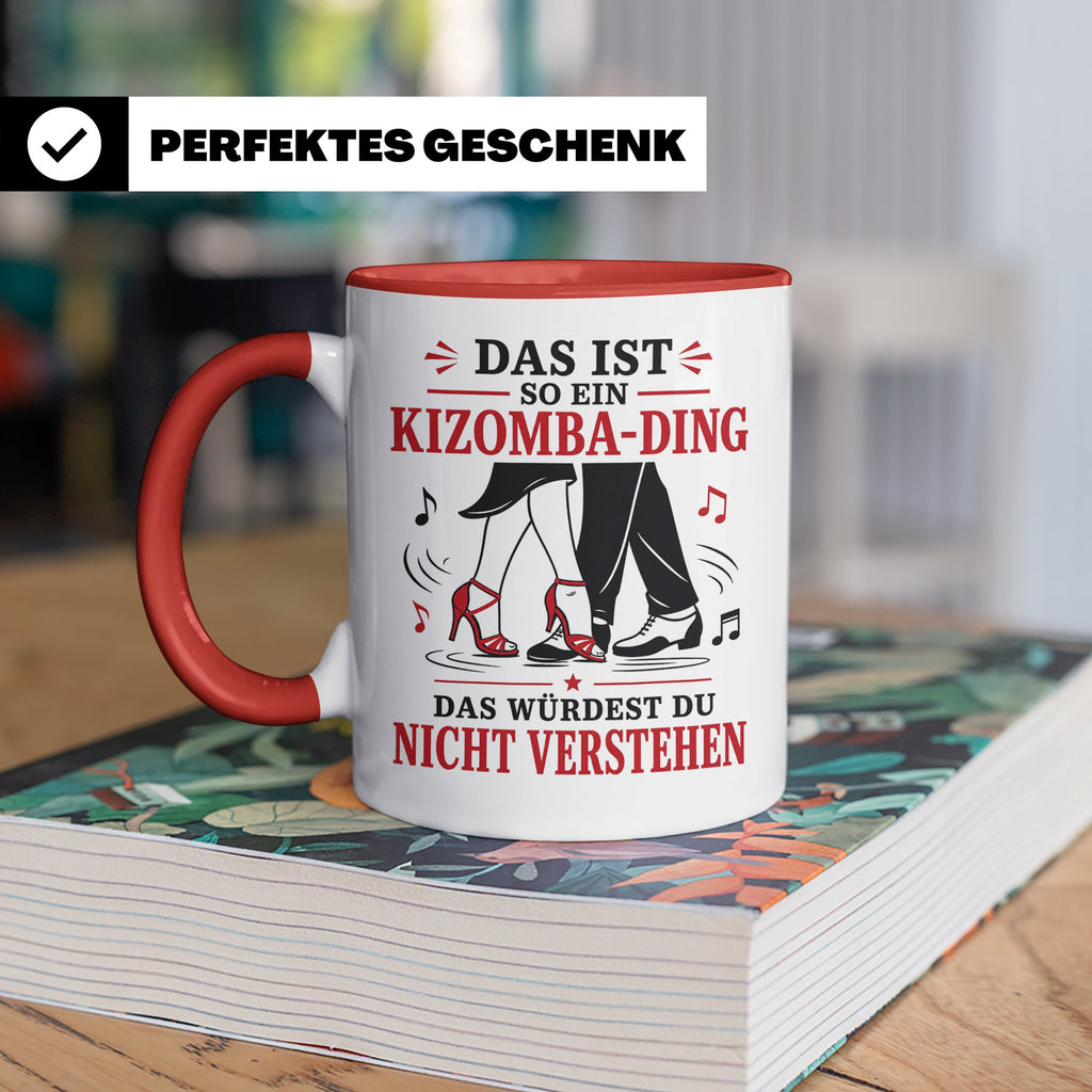 Kizomba Tasse Das ist so ein Kizomba Ding das würdest du nic – Rot [farbe:rot]