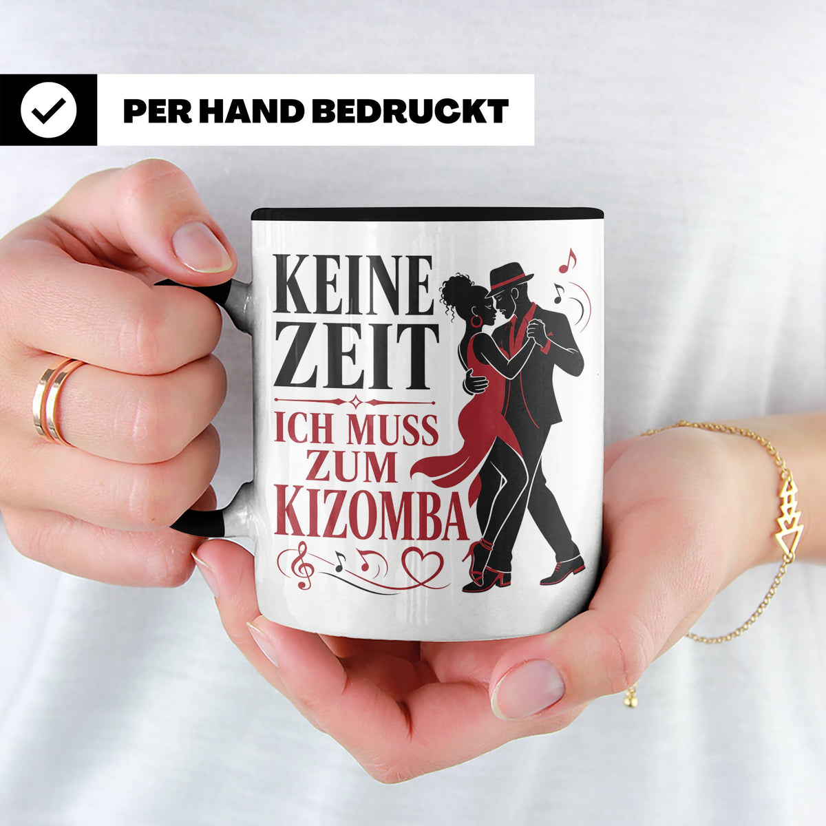 Kizomba Tasse Keine Zeit ich muss zum Kizomba - Geschenk für – Schwarz [farbe:schwarz]