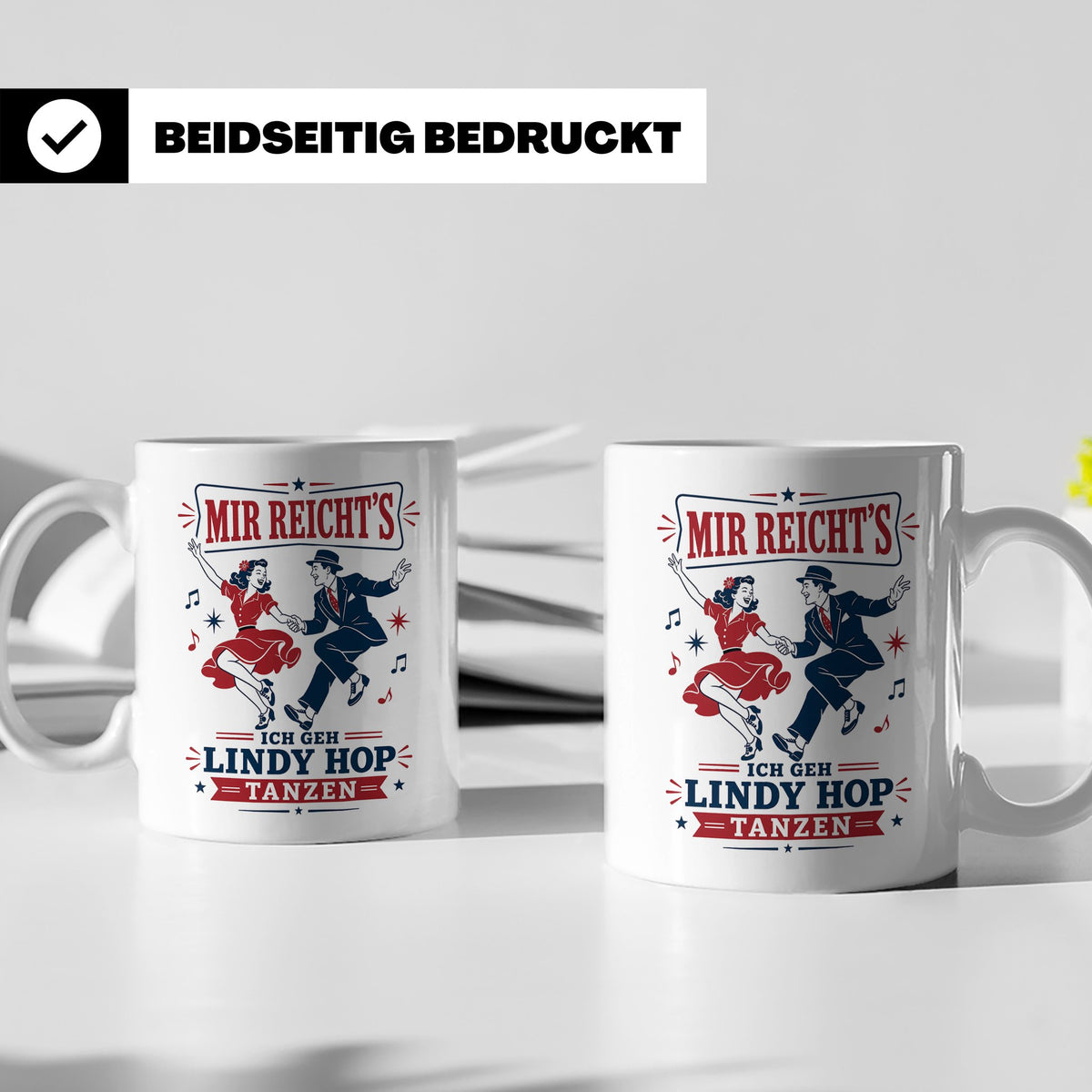 Lindy Hop Tasse Mir reichts ich geh Lindy Hop tanzen - Gesch – Weiß [farbe:weiß]