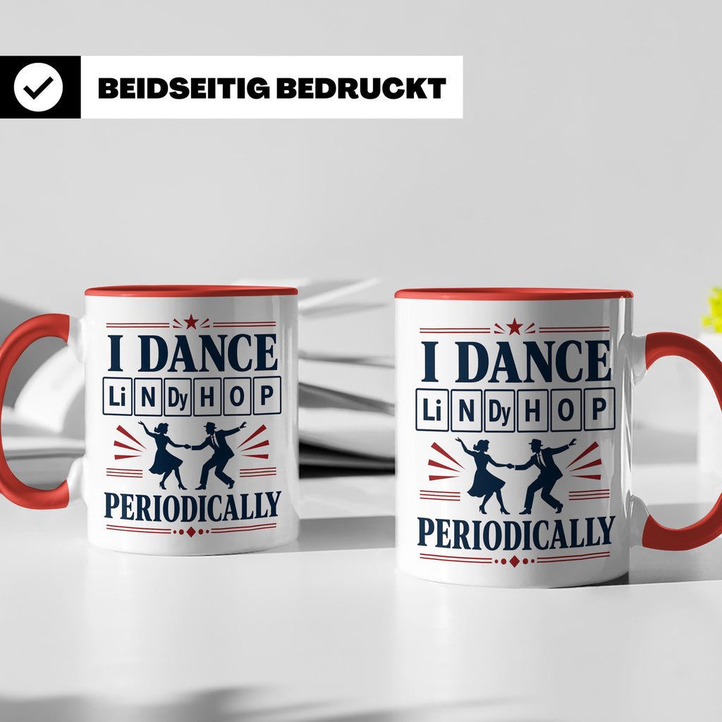 Lindy Hop Tasse I dance Lindy Hop periodically Periodensyste – Rot [farbe:rot]