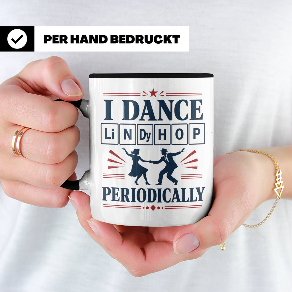 Lindy Hop Tasse I dance Lindy Hop periodically Periodensyste – Schwarz [farbe:schwarz]