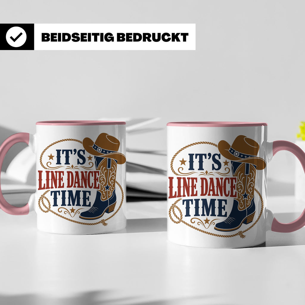 Line Dance Tasse Its Line Dance Time - Geschenk für Linedanc – Rosa [farbe:rosa]