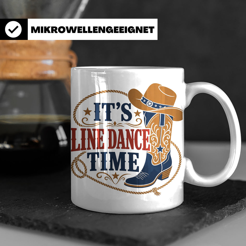 Line Dance Tasse Its Line Dance Time - Geschenk für Linedanc – Weiß [farbe:weiß]