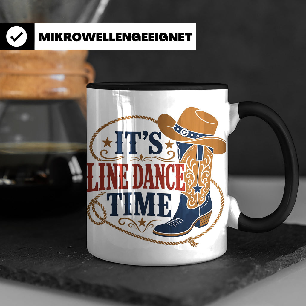 Line Dance Tasse Its Line Dance Time - Geschenk für Linedanc – Schwarz [farbe:schwarz]