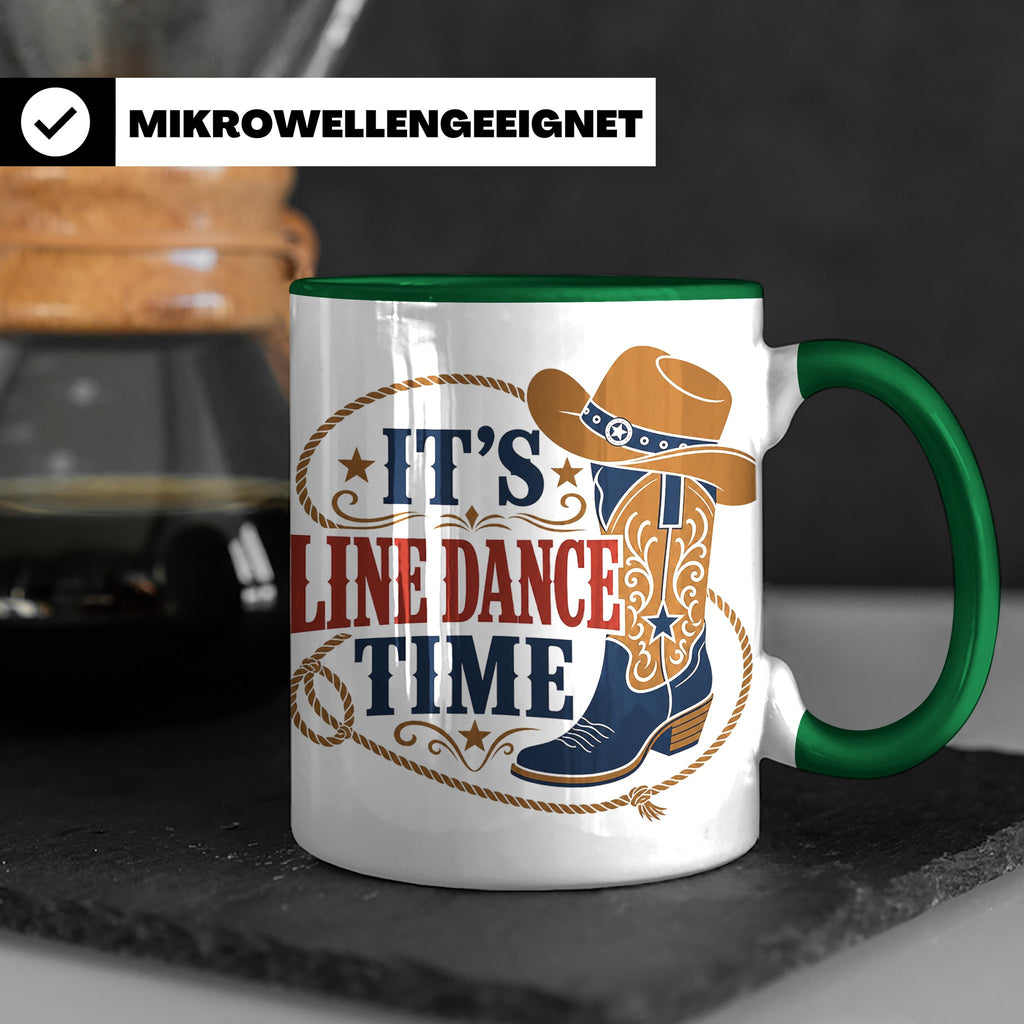 Line Dance Tasse Its Line Dance Time - Geschenk für Linedanc – Grün [farbe:grün]