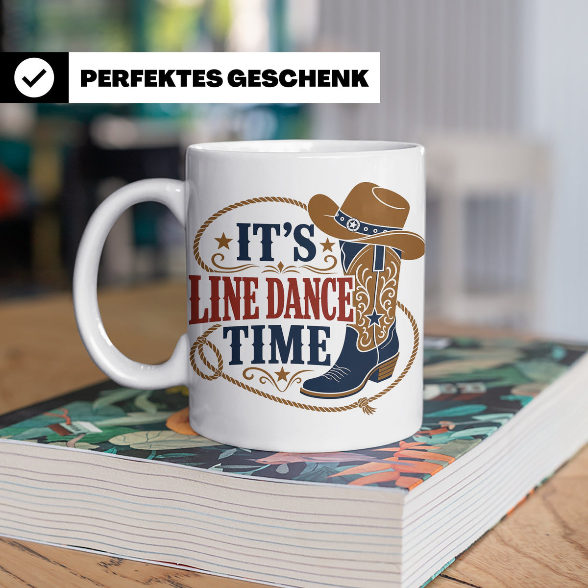 Line Dance Tasse Its Line Dance Time - Geschenk für Linedanc – Weiß [farbe:weiß]