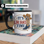 Line Dance Tasse Its Line Dance Time - Geschenk für Linedanc – Schwarz [farbe:schwarz]