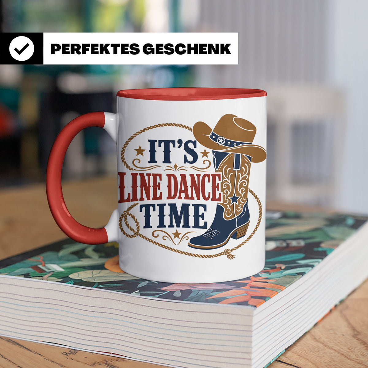 Line Dance Tasse Its Line Dance Time - Geschenk für Linedanc – Rot [farbe:rot]