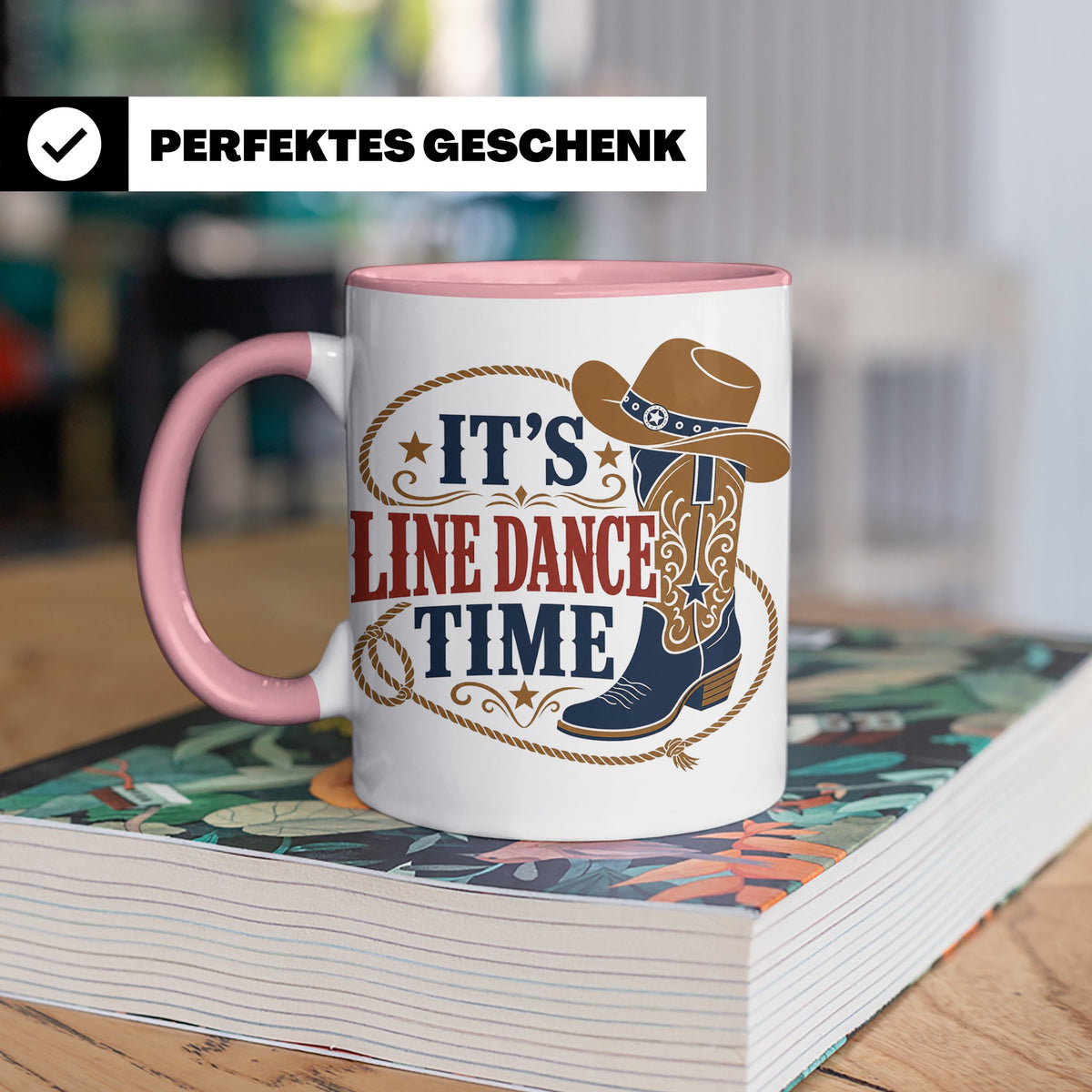 Line Dance Tasse Its Line Dance Time - Geschenk für Linedanc – Rosa [farbe:rosa]