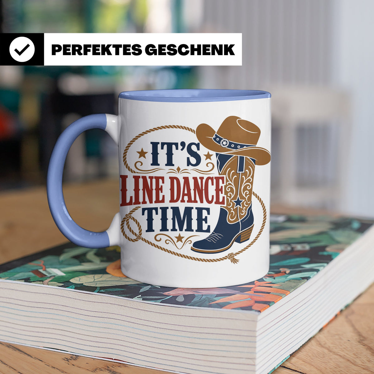 Line Dance Tasse Its Line Dance Time - Geschenk für Linedanc – Blau [farbe:blau]