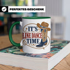 Line Dance Tasse Its Line Dance Time - Geschenk für Linedanc – Grün [farbe:grün]