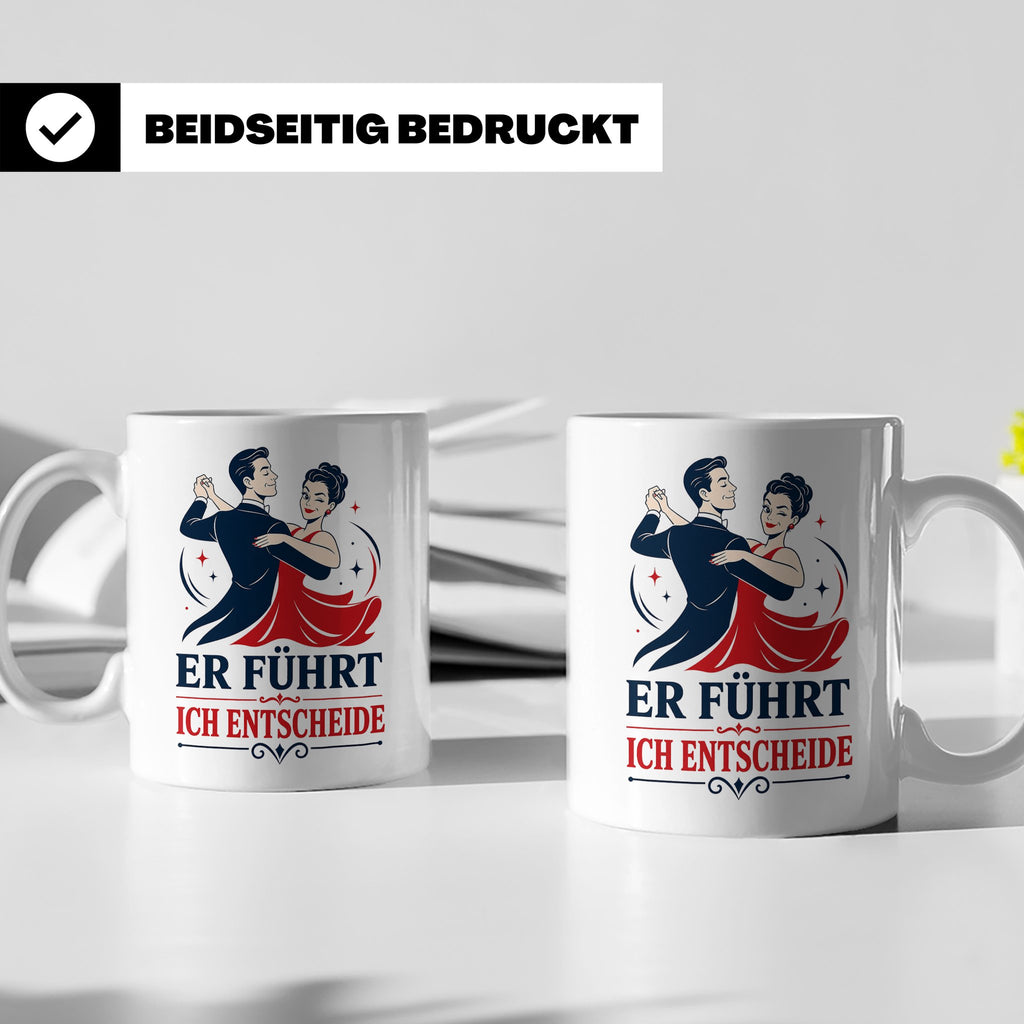 Tanzen Tasse Er führt ich entscheide - Lustiges Geschenk für – Weiß [farbe:weiß]