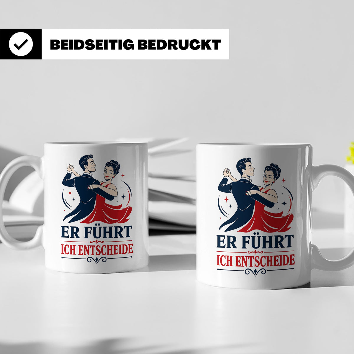 Tanzen Tasse Er führt ich entscheide - Lustiges Geschenk für – Weiß [farbe:weiß]