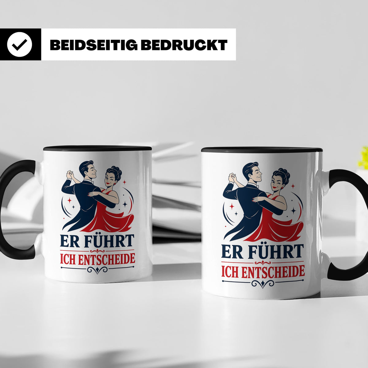 Tanzen Tasse Er führt ich entscheide - Lustiges Geschenk für – Schwarz [farbe:schwarz]