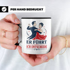 Tanzen Tasse Er führt ich entscheide - Lustiges Geschenk für – Schwarz [farbe:schwarz]