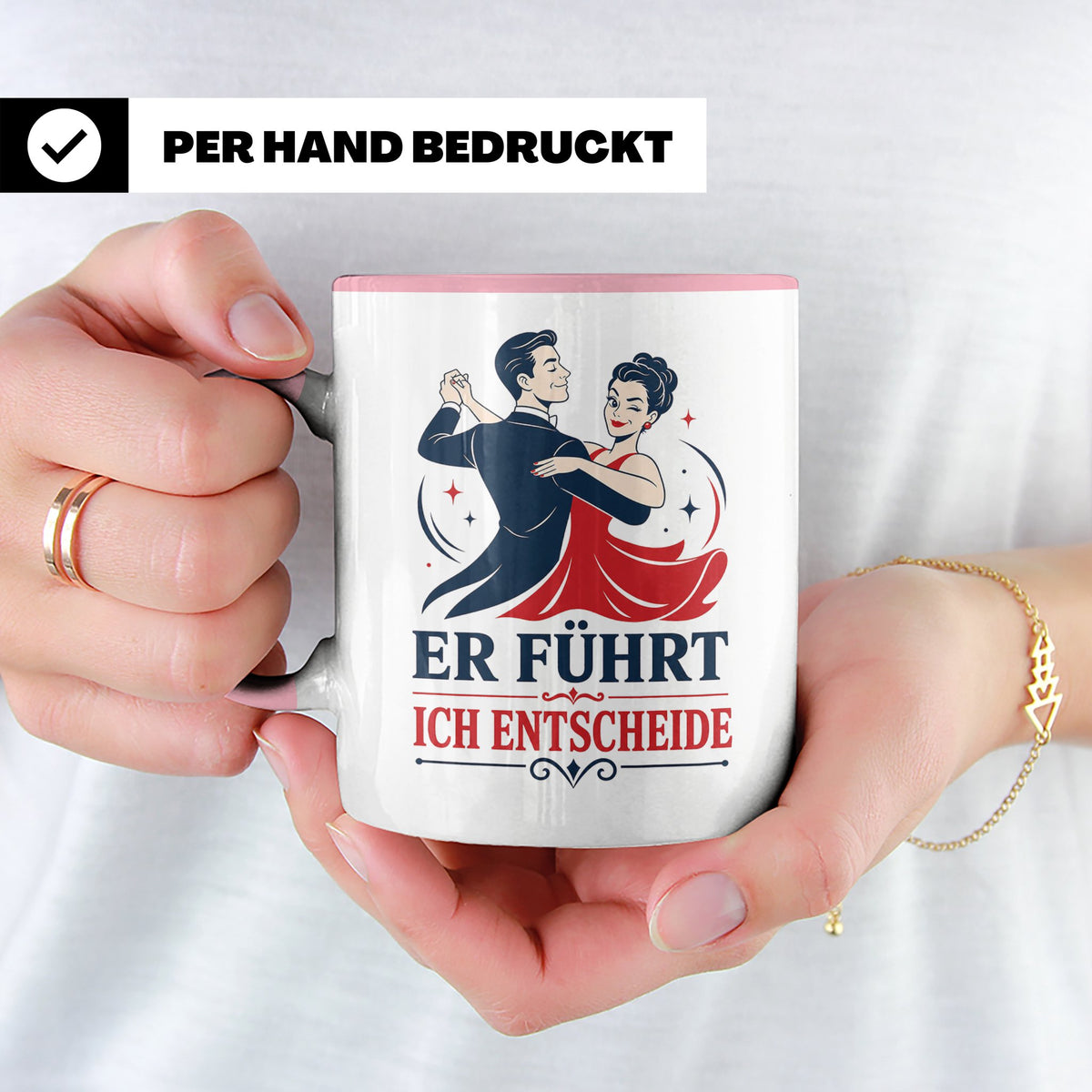 Tanzen Tasse Er führt ich entscheide - Lustiges Geschenk für – Rosa [farbe:rosa]