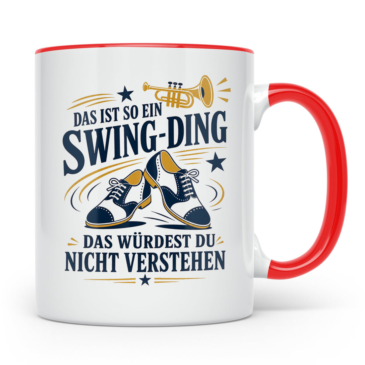 Swing Tasse Das ist so ein Swing Ding das würdest du nicht v – Rot [farbe:rot]