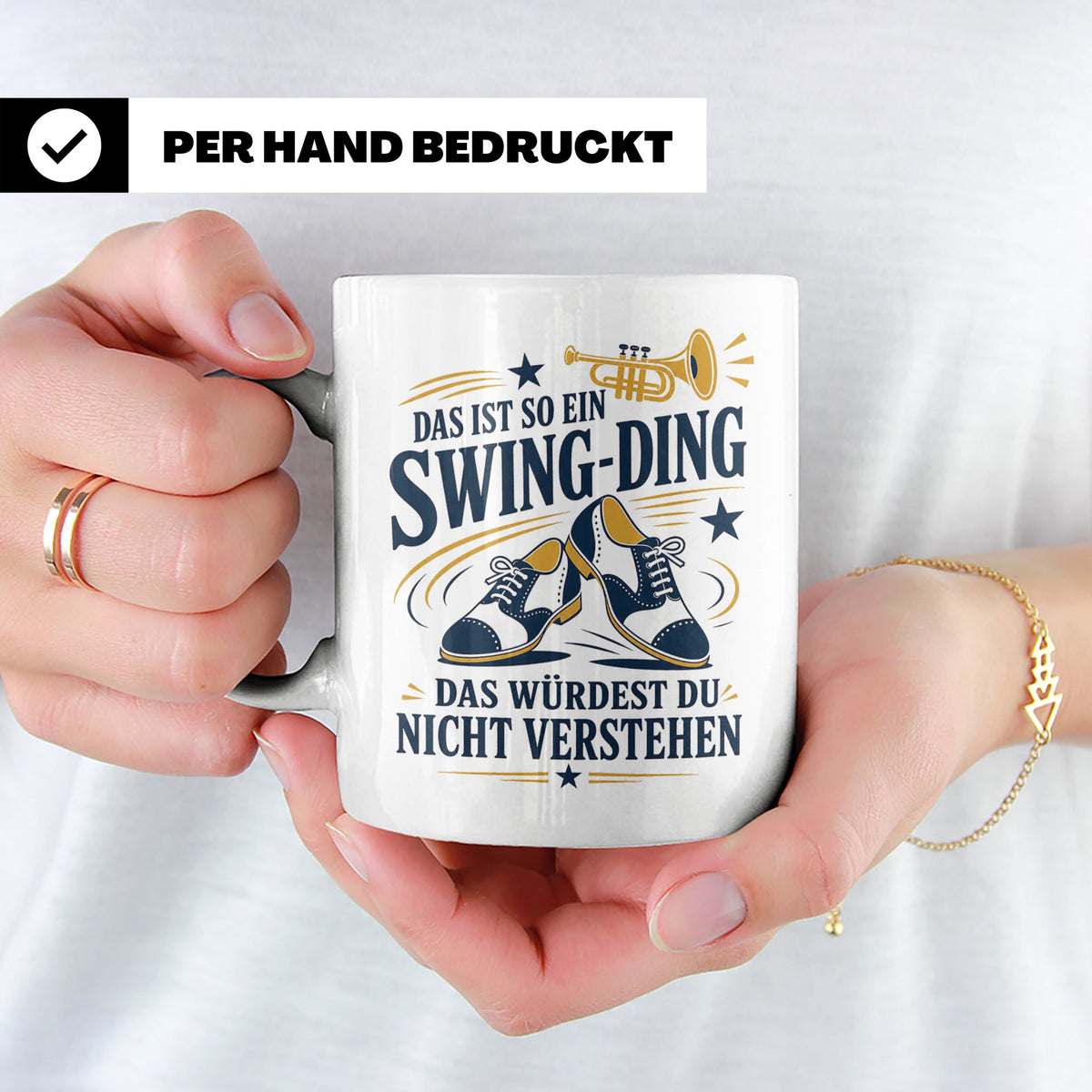 Swing Tasse Das ist so ein Swing Ding das würdest du nicht v – Weiß [farbe:weiß]