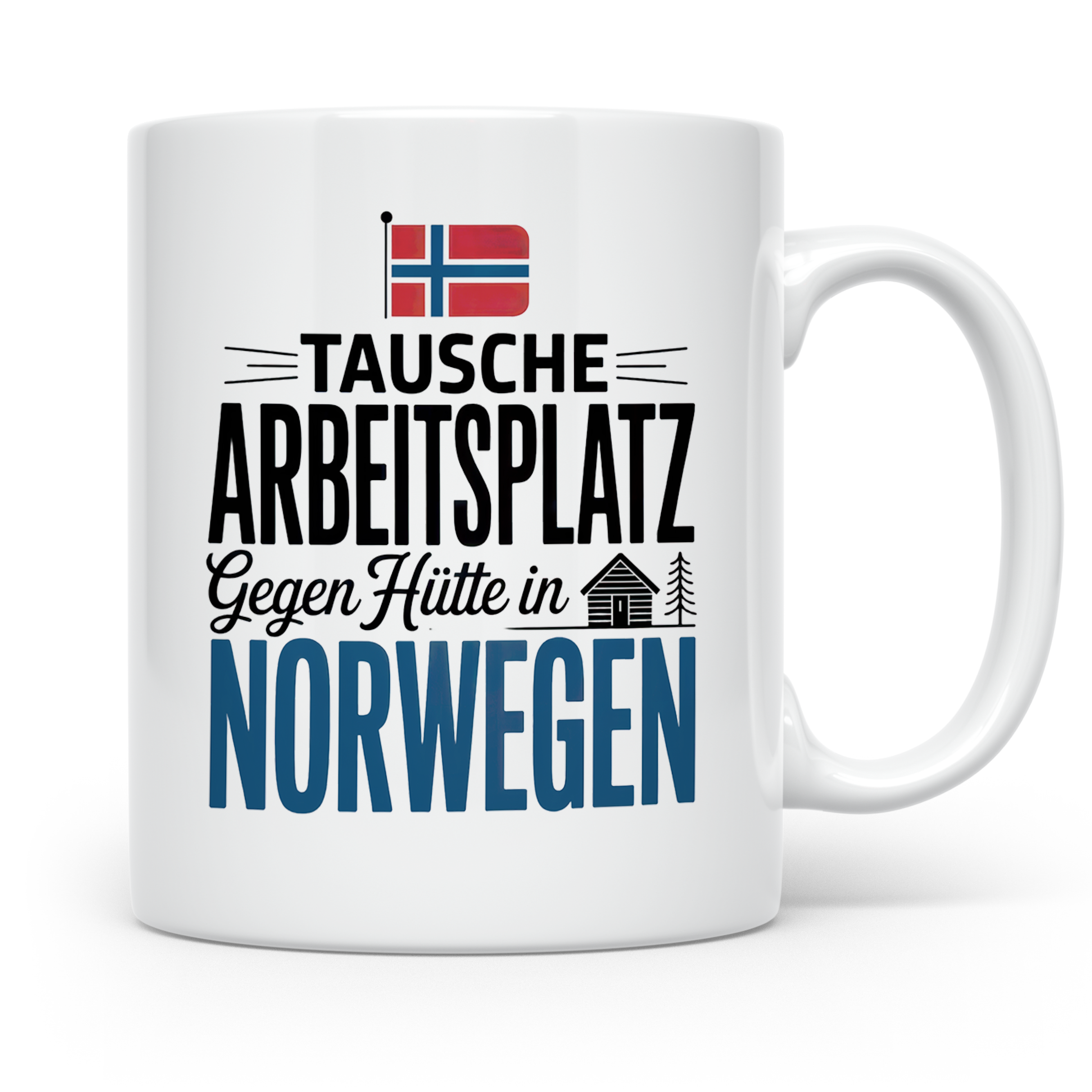 Norwegen Tasse: Tausche Arbeitsplatz gegen Hütte - Skandinav – Weiß [farbe:weiß]