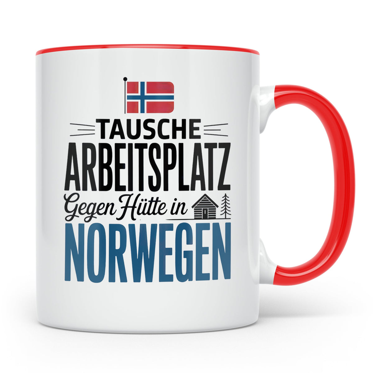 Norwegen Tasse: Tausche Arbeitsplatz gegen Hütte - Skandinav – Rot [farbe:rot]